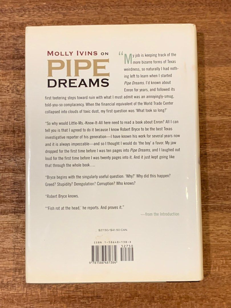 PIPE DREAMS GREED, EGO, and the DEATH of ENRON by Robert Bryce, Hobbies