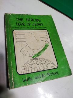 Vintage book "The Healing Love of Jesus"/Wally & Fe Arcigal/1990/Nice reading!