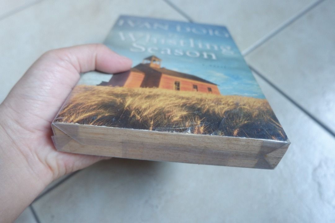 The Whistling Season by Ivan Doig (Category: Storybooks) located in Quezon City. Submitted by miletdeclutters (Listing ID 1291128178, Image 3). Description: trade paperback re-sealed in plastic with tanning Published by Harcourt Books .
