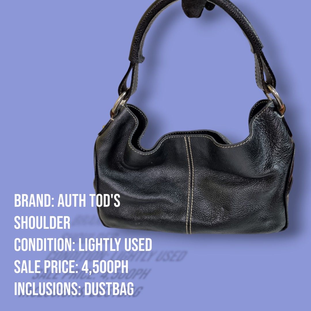 Authentic Tod'S shoulder bag (Category: Luxury Bags & Wallets) located in Quezon City. Submitted by manerarestorationservices (Listing ID 1291274349, Image 1). Description: Money back Guarantee 💯% Guaranteed authentic *Brand: TOD'S shoulder bag *Materials: grained leather pure *Color: black *Size: small *Condition: 8/10 no damage na stock lang ng matagal -Used * Inclusions: bag with dustbag Rank review by the criterion of our shop about the prod