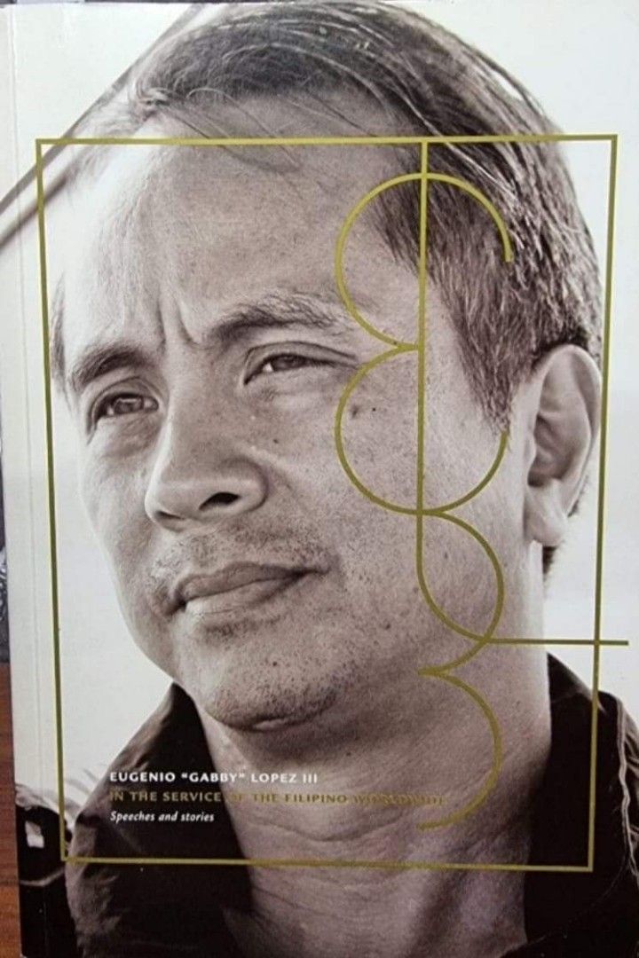 EL3: Eugenio “Gabby” Lopez III in the Service of the Filipino Worldwide