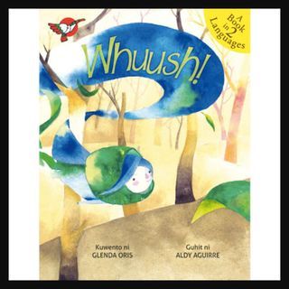 Whuush! | English Filipino Bilingual | Adarna House | Children’s Book