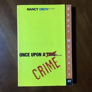 Once Upon A Crime by Carolyn Keene (Nancy Drew Super Mystery #2)