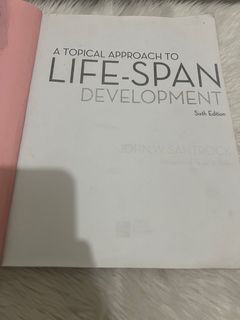 Developmental Psychology "A Topical Approach To Life-Span Development" by Santrock Sixth Edition Book