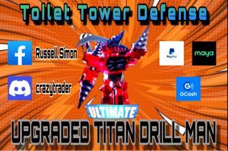 ULTIMATE UPGRADED TITAN DRILL MAN - TOILET TOWER DEFENSE - ROBLOX