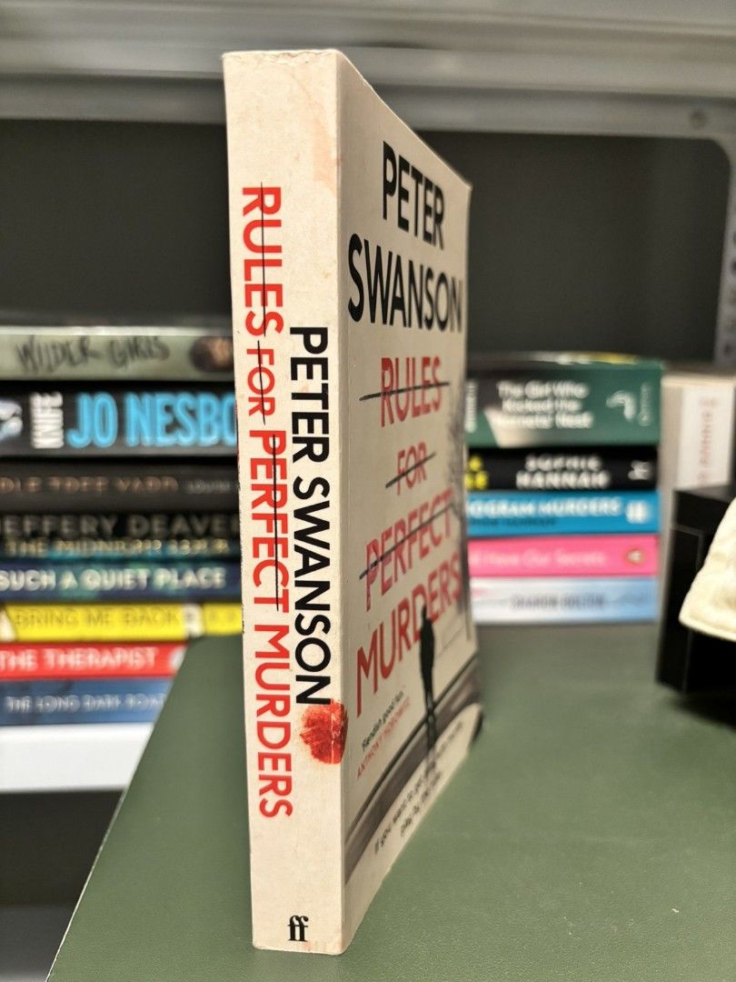 Rules for perfect murders by Peter Swanson (Category: Storybooks) located in Pasig City. Submitted by nethz21 (Listing ID 1292064928, Image 2). Description: Authentic Pre-loved Book UK Edition Slightly tanned pages.
