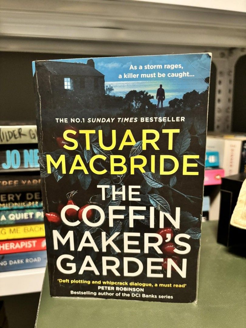 The Coffin Maker's Garden by Stuart Macbride (Category: Storybooks) located in Pasig City. Submitted by nethz21 (Listing ID 1292065513, Image 1). Description: Authentic Pre-loved Book UK Edition Tanned pages Spine creases.