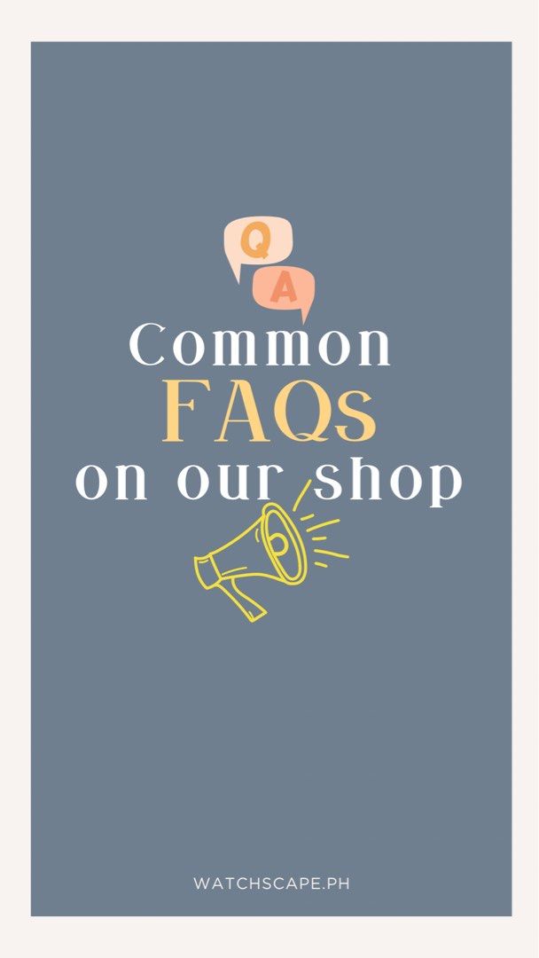 Explore Our Return, Exchange, Warranty, Shipping, and Payment FAQs! (Category: Announcements) located in Cavite. Submitted by WatchScape.ph (Listing ID 1296068867, Image 1). Description: 🔍 Curious about our return, exchange, warranty, shipping, and payment policies? Find all your answers here! Check out our comprehensive FAQs below to learn more about how we handle returns, exchanges, warranty claims, shipping options, and accepted payment metho