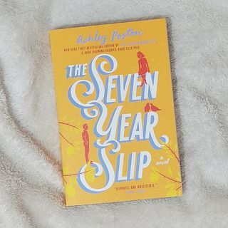 The Seven Year Slip by Ashley Poston (US Trade Paperback)