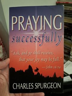 Praying Successfully Charles Spurgeon