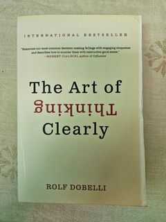 The art of Thinking Clearly Dobelli