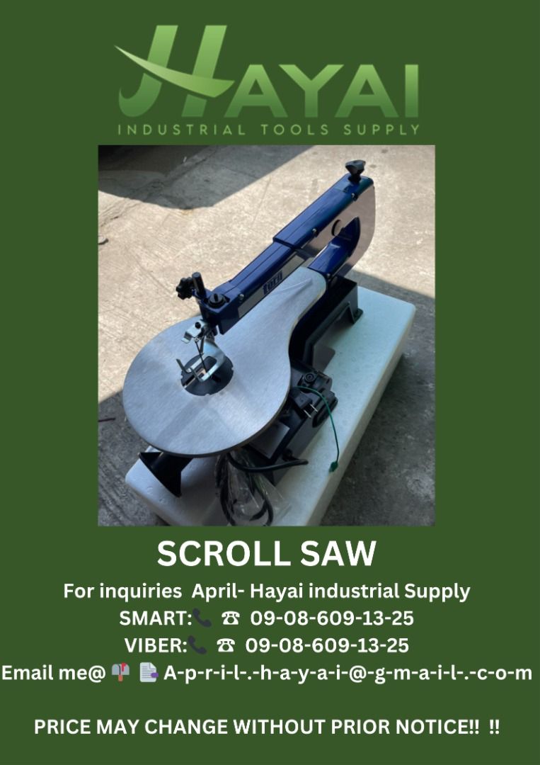Scroll saw (Category: Construction Tools & Equipment) located in Caloocan City. Submitted by aprilv96843328 (Listing ID 1297970170, Image 1). Description: Scroll saw Specs: T-SS16 PRICE: 8,400 For inquiries April- Hayai industrial Supply 📞 ☎ 0-9-0-8-6-0-9-1-3-2-5 Email me@ 📫 📑 A-p-r-i-l-.-h-a-y-a-i-@-g-m-a-i-l-.-c-o-m PRICE MAY CHANGE WITHOUT PRIOR NOTICE!!! .