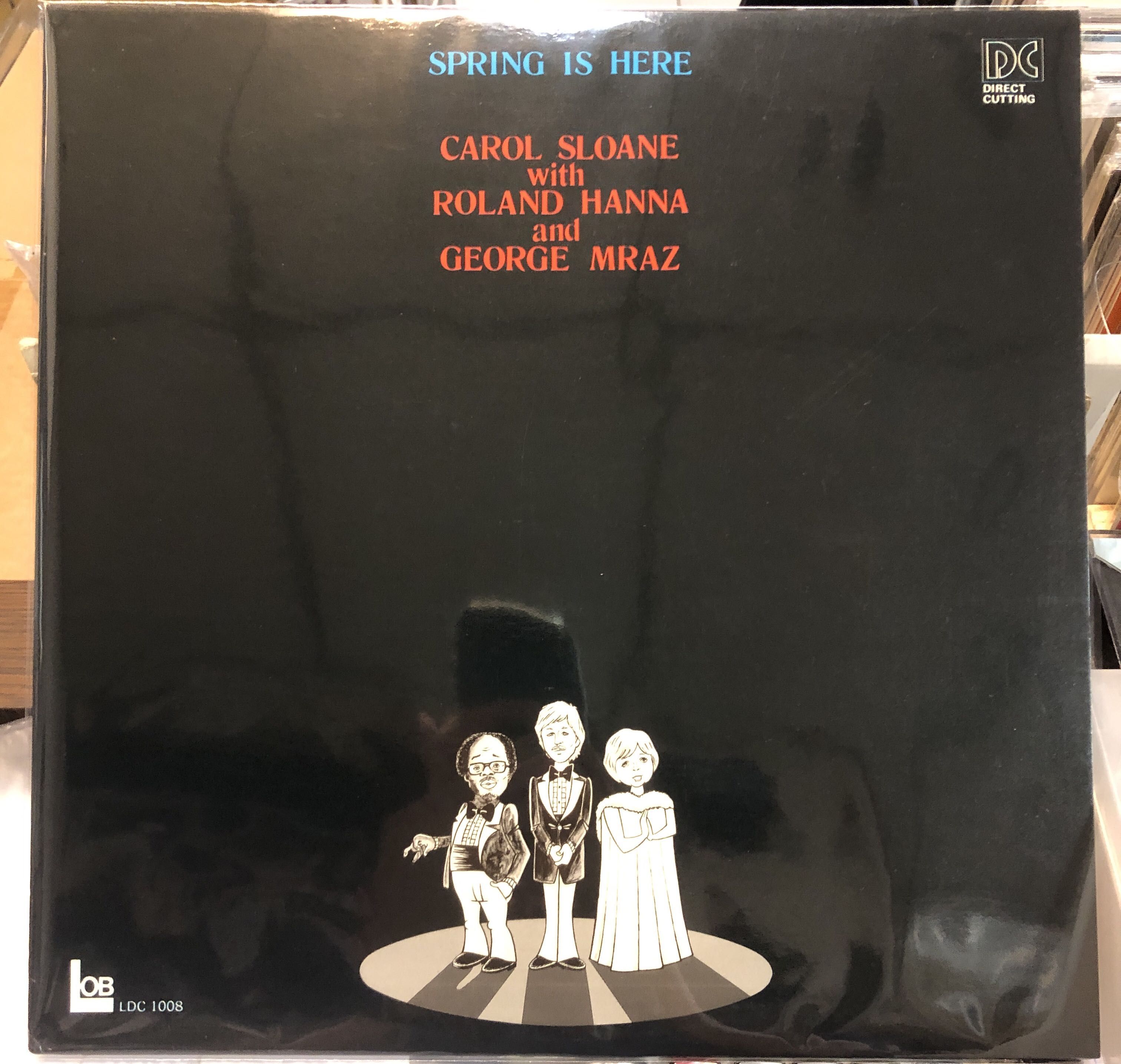 その他 LP Carol Sloane Spring Is Here LDC1008 LOB /00260 メロウ・テンダーでハートウォーミングな寛ぎ抒情派ジャズ