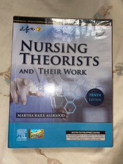 Nursing Theorist and their Work 10th ed