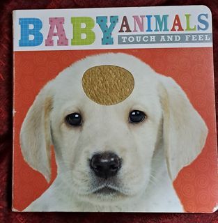 Baby Animals Touch and Feel Books