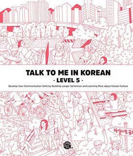 Talk To Me In Korean Textbook Level 5