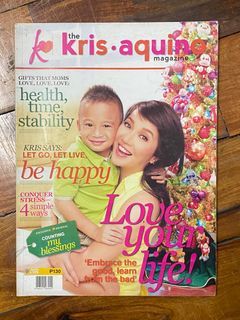 the Kris Aquino Magazine - Collector’s Edition Love Your Life! Health Time Stability Issue - Used