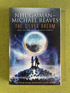 The Silver Dream - Neil Gaiman