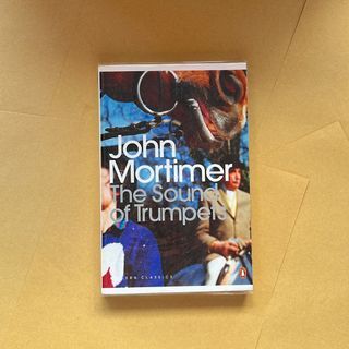The Sound of Trumpets (Paperback) by John Mortimer (Penguin Modern Classics)