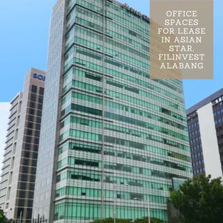 Office Spaces for Lease in Asian Star Bldg, Filinvest City Alabang, Muntinlupa