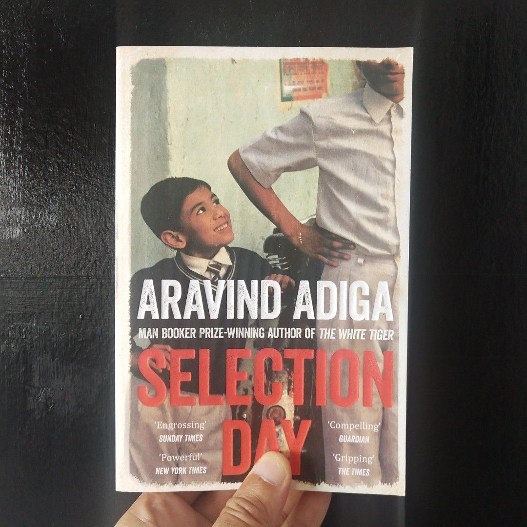 Aravind Adiga - Selection Day, Hobbies & Toys, Books & Magazines ...