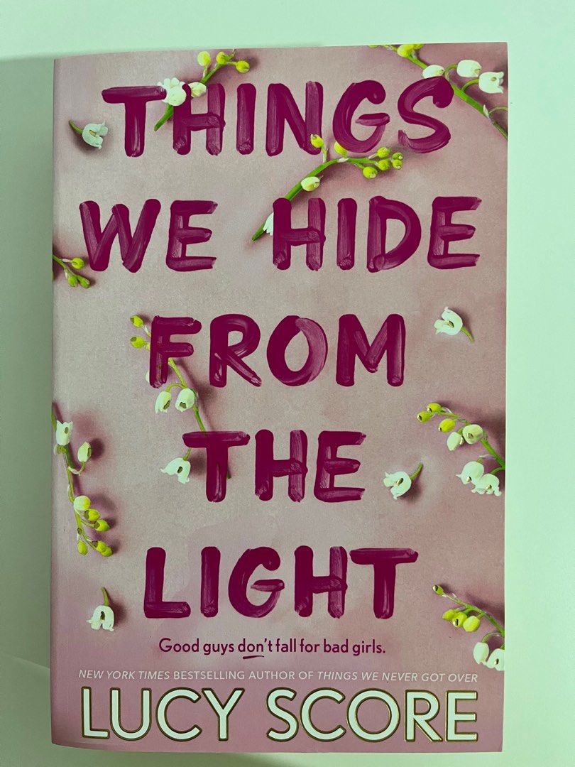 Lucy Score – Things We Hide From The Light, Things We Never Got Over ...