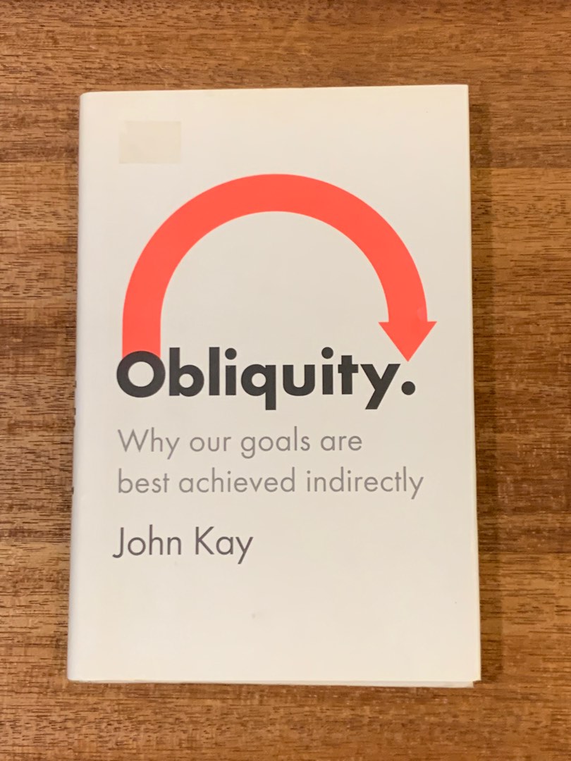 ビジネス・経済 Obliquity John Kay Obliquity John Kay
