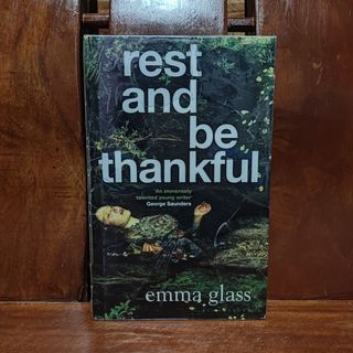 rest and be thankful (hardcover) emma glass