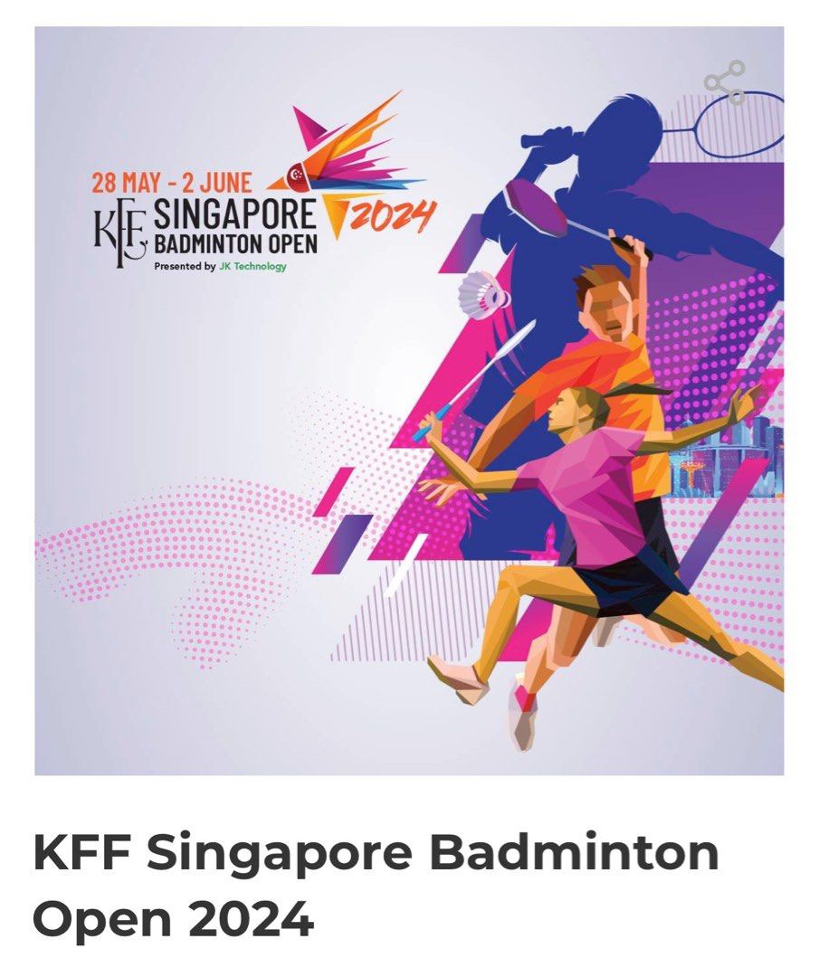 3x KFF Singapore Badminton Open 2024 SemiFinals+Finals tickets, Tickets