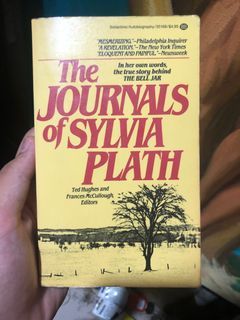 The Journals Of Sylvia Plath  Non fiction diary life writing bell jar poem novel marriage mental health illness autobiography college sexuality suffering philosophy personal