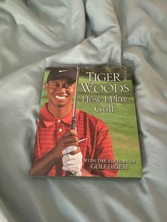 Tiger Woods “How I Play Golf”