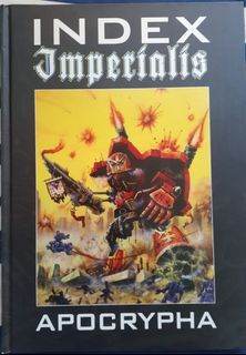 Warhammer 40k - Index Imperialis Apocrypha (Hardback)
