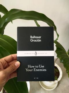 Penguin Little Black Classics How to Use your Enemies by Baltasar Gracian