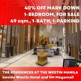 Php11.98M Rush For Sale 47% OFF Market Price for 1Bed 49sqm with 1Parking at The Residences at The Westin Manila Ortigas Condo near One Shangri-La Place St Francis Shangri-La The Sapphire Bloc Twin Oaks The Galleon Lourdes School Poveda GCF