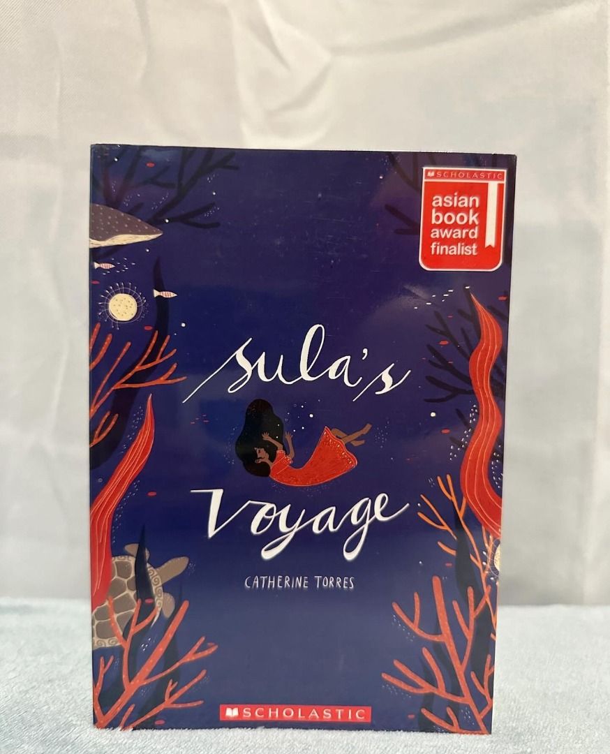 Sula's Voyage by Catherine Torres (Category: Storybooks) located in Caloocan City. Submitted by kaths.shelf (Listing ID 1300248267, Image 1). Description: Bought from NBS, read once, with plastic cover.
