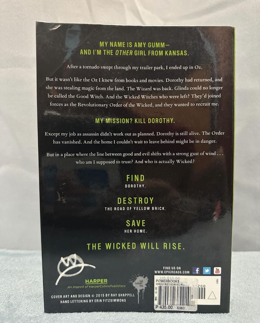 The Wicked Will Rise by Danielle Paige (Category: Storybooks) located in Caloocan City. Submitted by kaths.shelf (Listing ID 1300248998, Image 2). Description: Bought from Powerbooks, read once, in plastic cover. Can be bought with the first book "Dorothy Must Die" for 500..