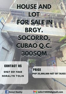 FOR SALE HOUSE AND LOT IN BRGY. SOCORRO, CUBAO Q.C. 300SQM