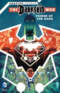 Justice League: The Darkseid War - Power of the Gods, Hardcover