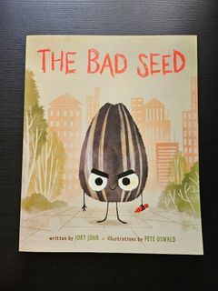 The Bad Seed by Jory John illustrations by Pete Oswald