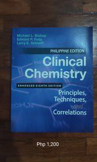 Clinical Chemistry by Bishop, Fody, and Schoeff (enhanced eighth edition)