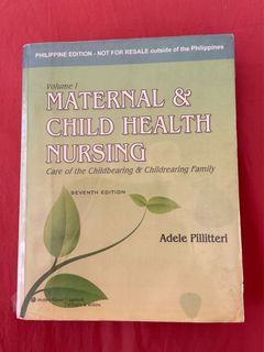 MATERNAL & CHILD HEALTH NURSING Care of the Childbearing & Childrearing Family 7th Edition - Adele Pillitteri