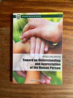 Philosophy: Toward an Understanding and Appreciation of the Human Person by Aguas