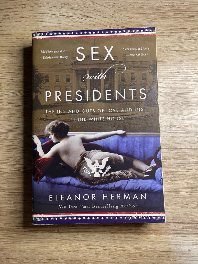 Sex With Presidents (Category: Storybooks) located in Quezon City. Submitted by nowherelibraryph (Listing ID 1296451470, Image 1). Description: Title: Sex With Presidents Author: Eleanor Herman Book Rating: 3/5 Book condition: 2.5/5 - with yellowing pages and dents on cover, but pages are intact, none missing .