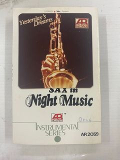 Yesterday’s Dreams SAX IN NIGHT MUSIC INSTRUMENTAL SERIES - Music Album Record Cassette Tape - Used Vintage