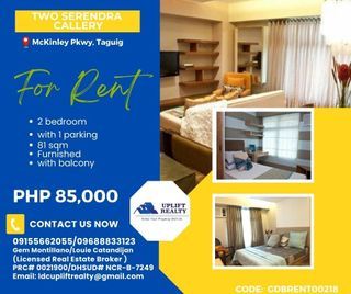 For rent 2 bedroom furnished unit at 85k only in two serendra Callery