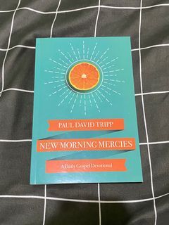 New Morning Mercies by Paul David Tripp