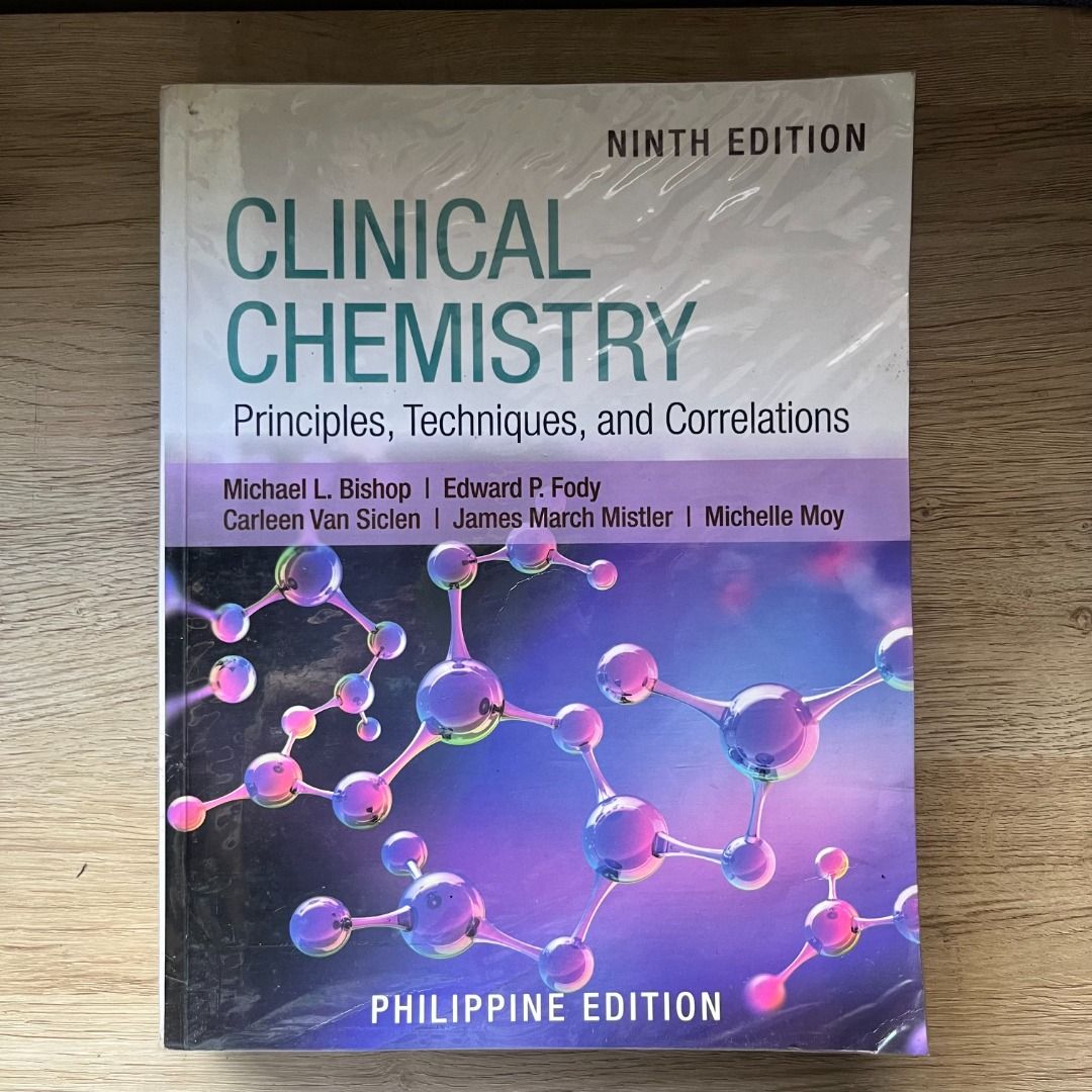 Clinical Chemistry: Principles, Techniques, and Correlation (9th ed ...