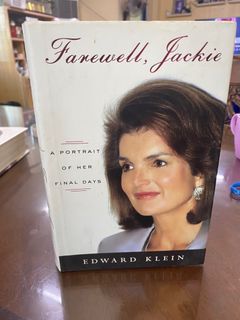 Farewell, Jackie Kennedy : A Portrait of Her Final Days by Edward Klein - Hardcover Book - preloved