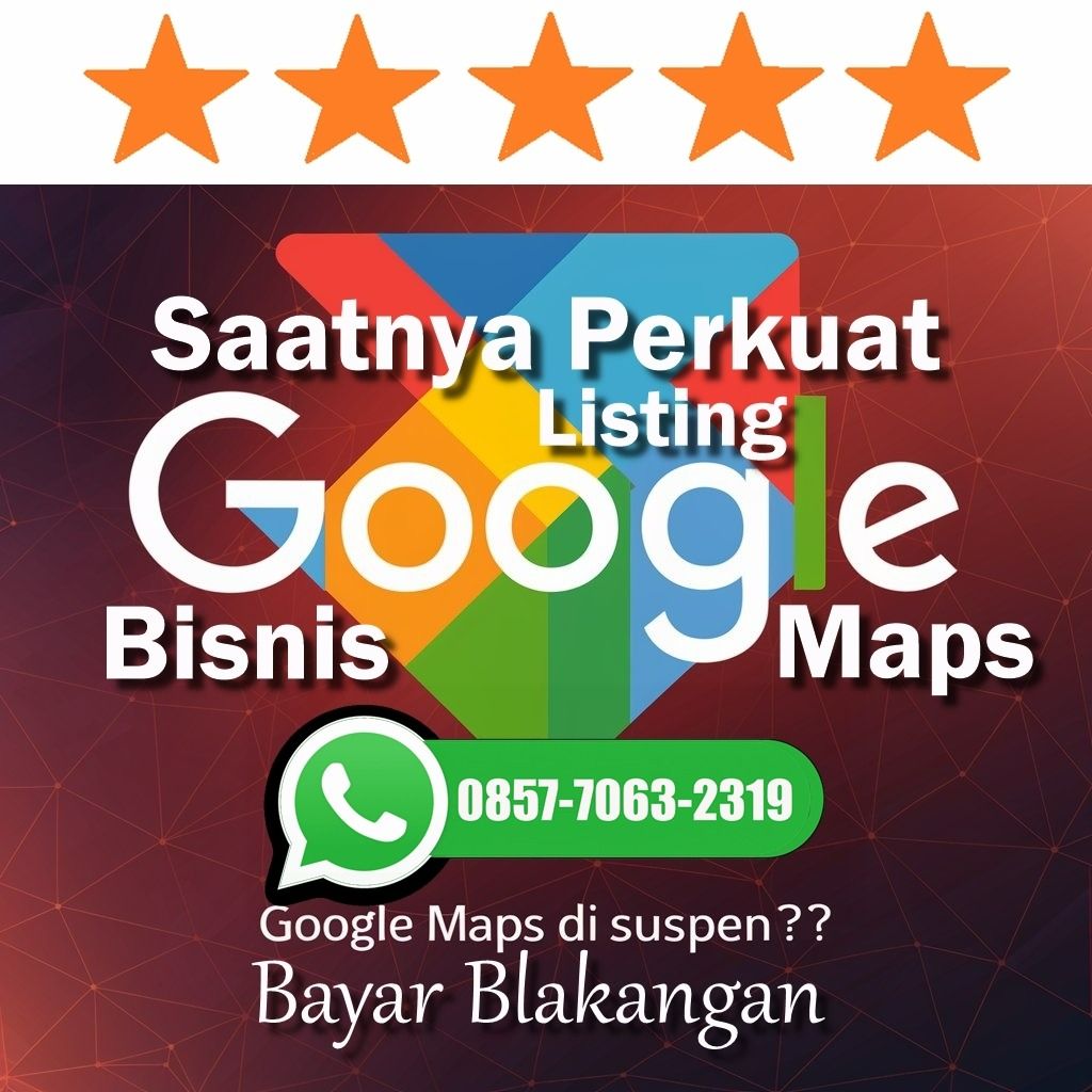JASA PEMBUATAN GOOGLE MAPS BAYAR BLAKANGAN