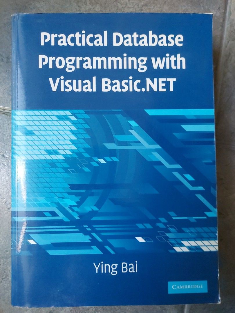 Practical Database Programming with Visual basic.net (Category: Textbooks) located in Singapore. Submitted by ckkoffers (Listing ID 1296739260, Image 1). Description: Three popular database system Ms Access, SQL Server 2005 and Oracle 10g XE are discuss in detail eith examples..